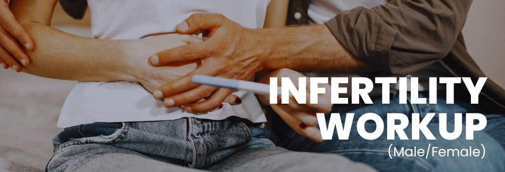 Infertility Workup in Delhi NCR | FertiJoy IVF & Fertility